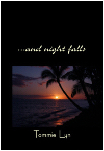 And Night Falls