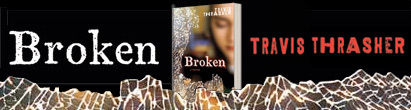 Broken by Travis Thrasher