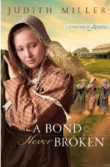 A Bond Never Broken by Judith Miller