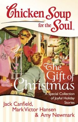 Chicken Soup For The Soul: The Gift of Christmas