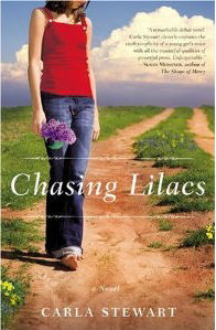 CHASING LILACS by Carla Stewart