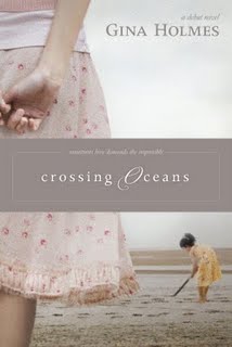 Crossing Oceans by Gina Holmes