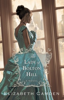 The Lady of Bolton Hill by Elizabeth Camden