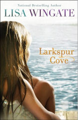 Larkspur Cove by Lisa Wingate