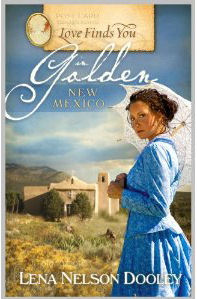 Love Find You In Golden NM by Lena Nelson Dooley