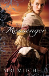 The Messenger by Siri Mitchell