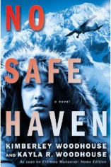 No Safe Haven by Kimberly and Kayla Woodhouse