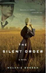 The Silent Order by Melanie Dobson