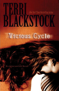 Vicious Cycle by Terri Blackstock