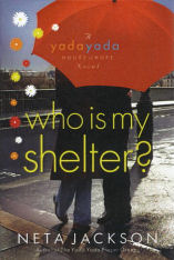 Who is My Shelter by Neta Jackson
